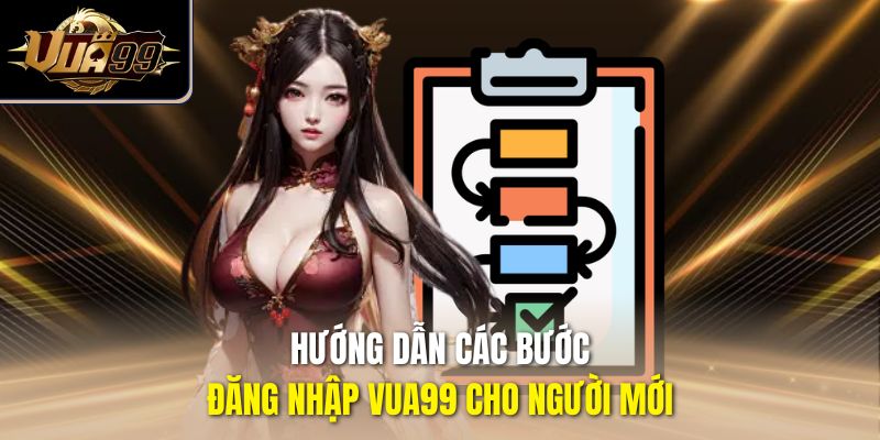 Hướng dẫn các bước đăng nhập Vua99 cho người mới