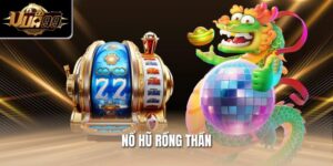 Nổ Hũ Rồng Thần – Bí Quyết Chơi, Cơ Hội Trúng Lớn Tại Vua99